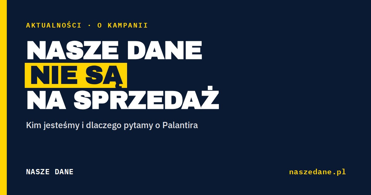Grafika kampanii Nasze Dane z hasłem „Nasze dane nie są na sprzedaż”